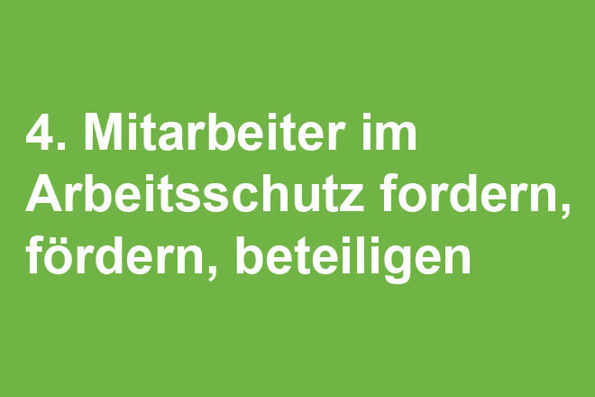 Mitarbeiter im Arbeitsschutz fordern, fördern, beteiligen